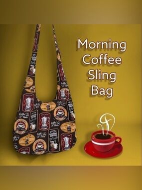 MORNING Coffee Sling Bag Hobo Purse